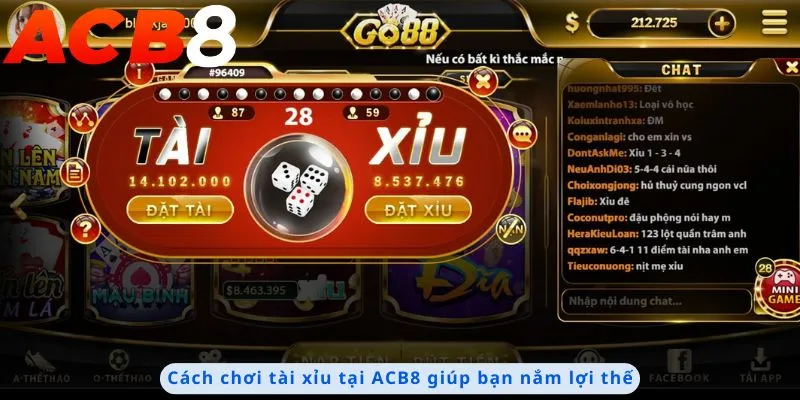 Cách chơi giúp nắm lợi thế