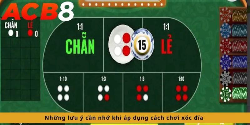 Cách Chơi Xóc Đĩa 4 Những lưu ý cần nhớ