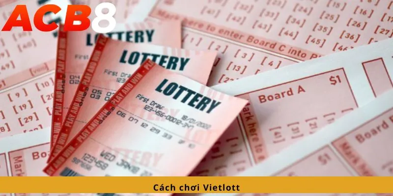 Cách Chơi Vietlott 8 Cách chơi Vietlott